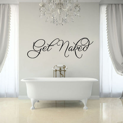 English Get Naked Proverbs Bathroom Carved Wall Sticker