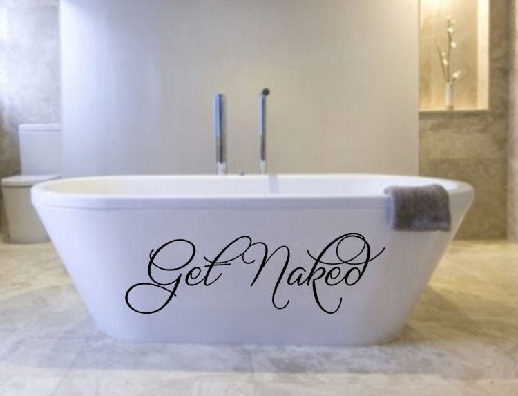 English Get Naked Proverbs Bathroom Carved Wall Sticker